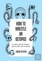 How To Wrestle An Octopus: An Agency Acc