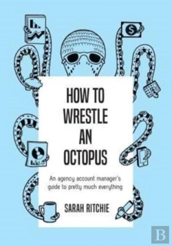 Bertrand.pt - How To Wrestle An Octopus: An Agency Acc