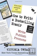 How To Write A Bestselling Memoir - Large Print