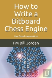 How To Write A Bitboard Chess Engine
