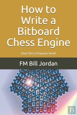 Bertrand.pt - How To Write A Bitboard Chess Engine