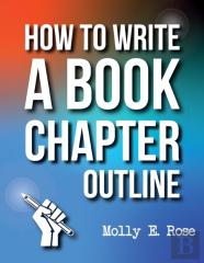 How To Write A Book Chapter Outline