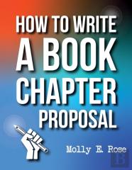 How To Write A Book Chapter Proposal