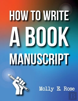 Bertrand.pt - How To Write A Book Manuscript