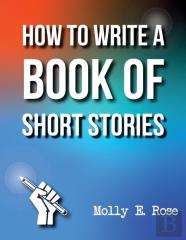 How To Write A Book Of Short Stories