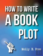 How To Write A Book Plot