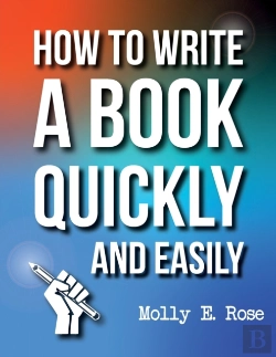 Bertrand.pt - How To Write A Book Quickly And Easily