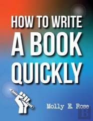 How To Write A Book Quickly
