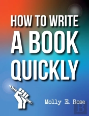 How To Write A Book Quickly