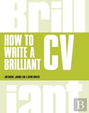 How To Write A Brilliant Cv