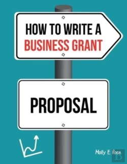 Bertrand.pt - How To Write A Business Grant Proposal