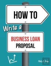 How To Write A Business Loan Proposal