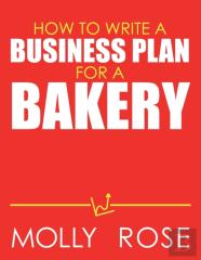 How To Write A Business Plan For A Bakery