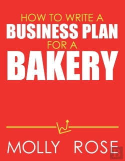 Bertrand.pt - How To Write A Business Plan For A Bakery