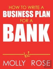 How To Write A Business Plan For A Bank