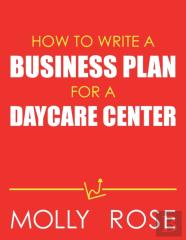 How To Write A Business Plan For A Daycare Center