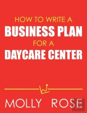 How To Write A Business Plan For A Daycare Center