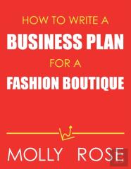 How To Write A Business Plan For A Fashion Boutique