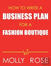 How To Write A Business Plan For A Fashion Boutique