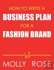 How To Write A Business Plan For A Fashion Brand