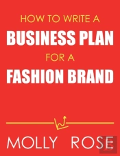 How To Write A Business Plan For A Fashion Brand