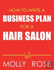 How To Write A Business Plan For A Hair Salon