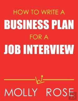 Bertrand.pt - How To Write A Business Plan For A Job Interview