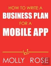 How To Write A Business Plan For A Mobile App