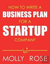 How To Write A Business Plan For A Startup Company