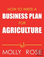 How To Write A Business Plan For Agriculture