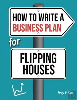 Bertrand.pt - How To Write A Business Plan For Flipping Houses