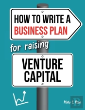 How To Write A Business Plan For Raising Venture Capital