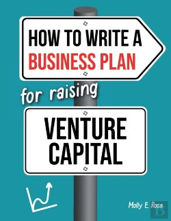 Bertrand.pt - How To Write A Business Plan For Raising Venture Capital