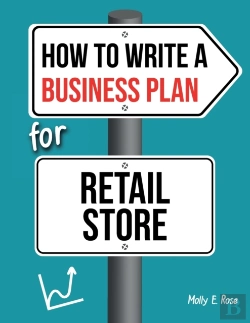 Bertrand.pt - How To Write A Business Plan For Retail Store