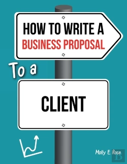 Bertrand.pt - How To Write A Business Proposal To A Client