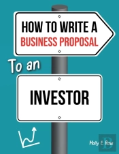 How To Write A Business Proposal To An Investor