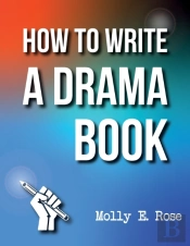 How To Write A Drama Book