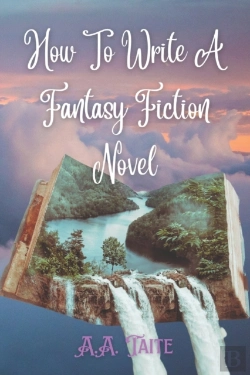 Bertrand.pt - How To Write A Fantasy Fiction Novel