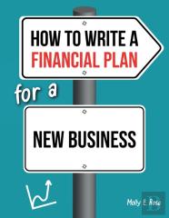 How To Write A Financial Plan For A New Business