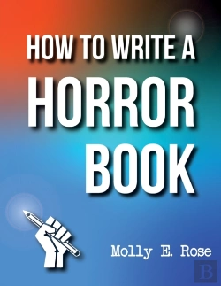 Bertrand.pt - How To Write A Horror Book