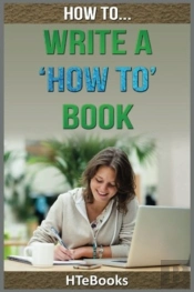 How To Write A How To Book