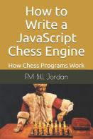 How To Write A Javascript Chess Engine