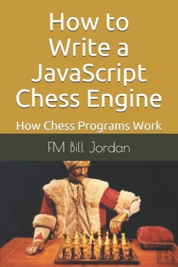 Bertrand.pt - How To Write A Javascript Chess Engine