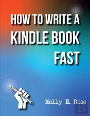 How To Write A Kindle Book Fast