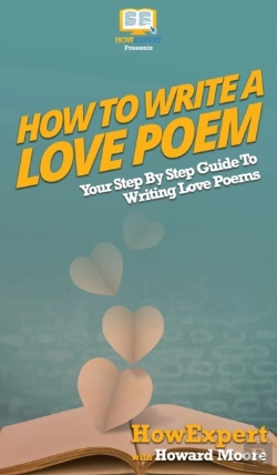 Bertrand.pt - How To Write A Love Poem: Your Step By S