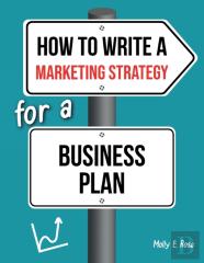 How To Write A Marketing Strategy For A Business Plan