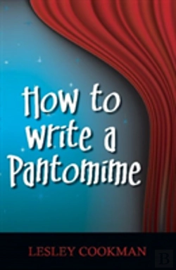 Bertrand.pt - How To Write A Pantomime
