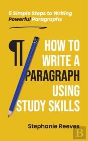 How To Write A Paragraph Using Study Skills