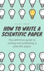 How To Write A Scientific Paper