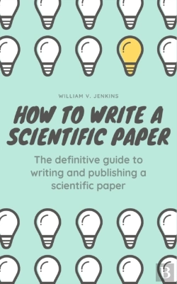 Bertrand.pt - How To Write A Scientific Paper